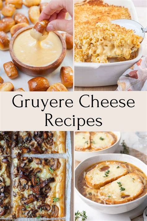 Rustic Gruyere Cheese Recipes