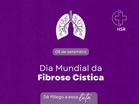 05 09 Dia Nacional De Conscientização E Divulgação Da Fibrose Cística