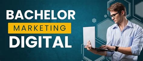 Pourquoi Suivre Un Bachelor Marketing Digital Ma Chronique