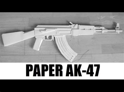 How To Make A Paper Ak Youtube