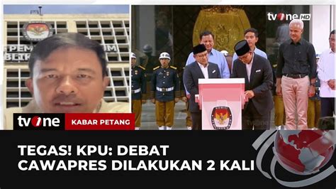 Begini Jawaban KPU Soal Isu Debat Cawapres Ditiadakan Kabar Petang