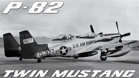 The Twin Mustang P 82 Aircraft YouTube