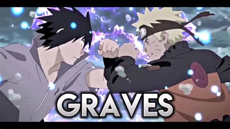 Graves Naruto Vs Sasuke Edit Amv Quick Youtube