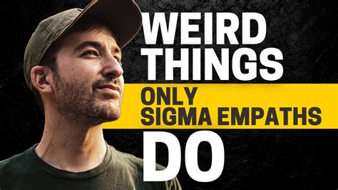 10 Weird Things Only Sigma Empaths Do YouTube