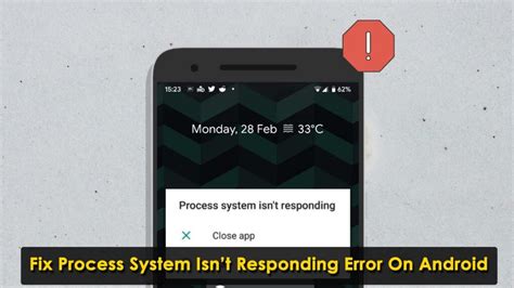 [13 Ways] Fix Process System Isn’t Responding Error On Android