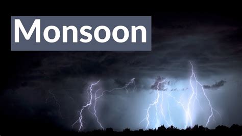 What Is Monsoon Formation Of Monsoon Where It Occurs Positive