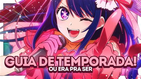 Guia De Temporada Animes De Abril Apenas Isso Youtube