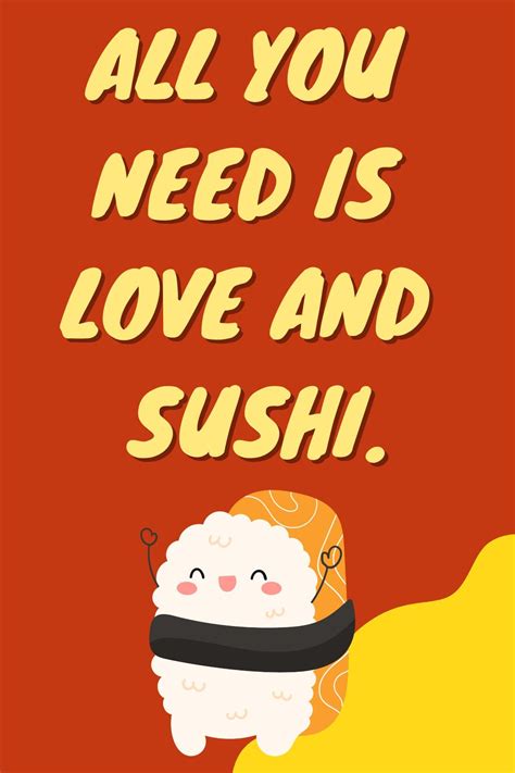 55 Funny Sushi Quotes and Captions for Instagram - Darling Quote