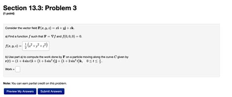 Solved Consider The Vector Field F X Y Z Xi Yj Zk A Find A