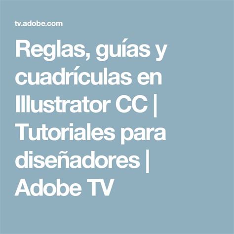 Reglas guías y cuadrículas en Illustrator CC Tutoriales para