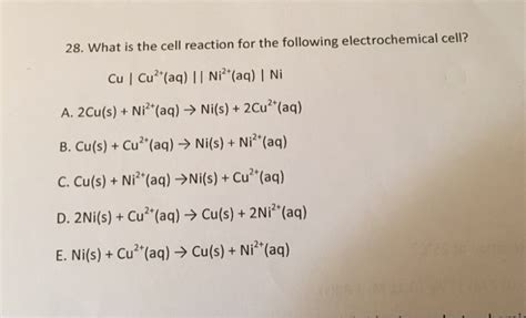 Solved What Is The Cell Reaction For The Following