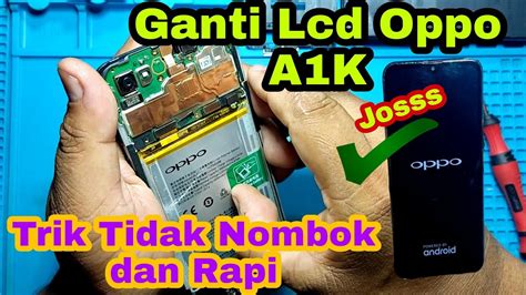 Cara Ganti Lcd Oppo A1K Oppo A1k Lcd Replacement YouTube