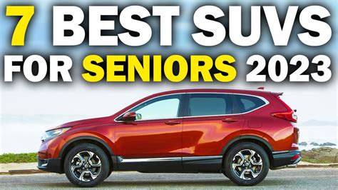 Best Suvs For Seniors In Youtube