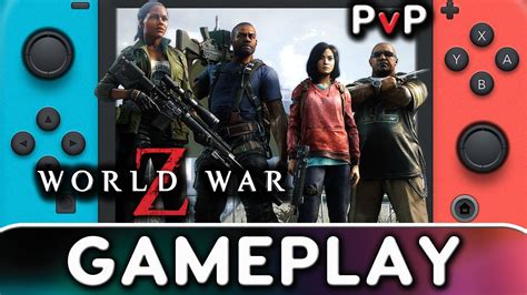 World War Z Pvp Online Match Gameplay On Nintendo Switch Youtube