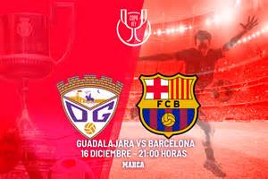 Partidas De Club Deportivo Guadalajara X Barcelona - Se retrasa el Guadalajara - Barcelona: a qué hora juega, canal y dónde ...