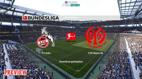 FC Koln Vs Mainz Bundesliga Round 28 Full Preview Match Pes21