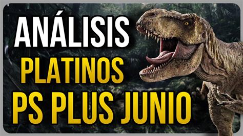 An Lisis Dificultad Platinos Ps Plus Essential Junio Youtube