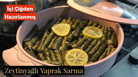 İçi Çiğden Zeytinyağlı Yaprak Sarma Naciye Kesici Yemek Tarifleri