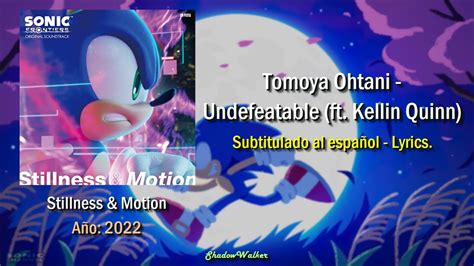 Tomoya Ohtani Undefeatable ft Kellin Quinn Sub español Lyrics