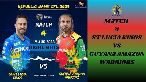 St Lucia Kings Vs Guyana Amazon Warriors Th Match Of Cpl Full