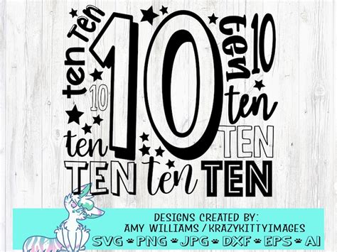 Number 10 Birthday Svg Ten Svg 10 Year Old Svg Tenth Etsy