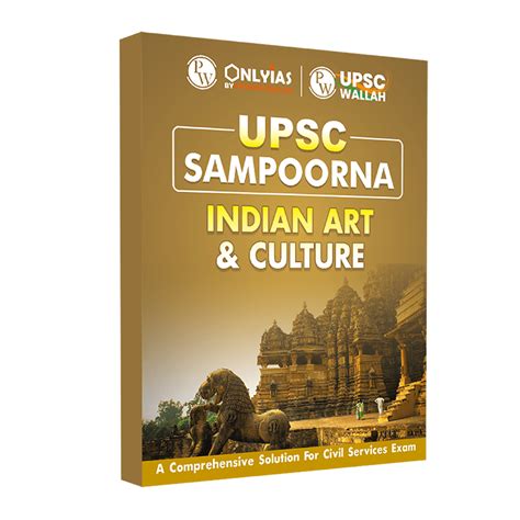 Upsc Sampoorna Indian Art Culture Civil Services Exam Onlyias Book