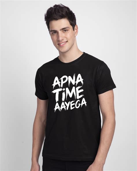 Buy Apna Time Ayega Half Sleeve T Shirt Online At Bewakoof