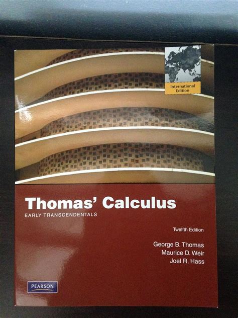 Thomas Calculus Early Transcendentals International Edition George B