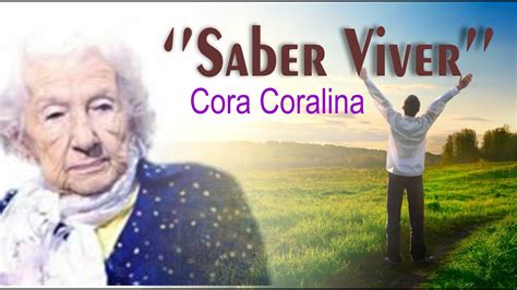 Saber Viver Cora Coralina Youtube