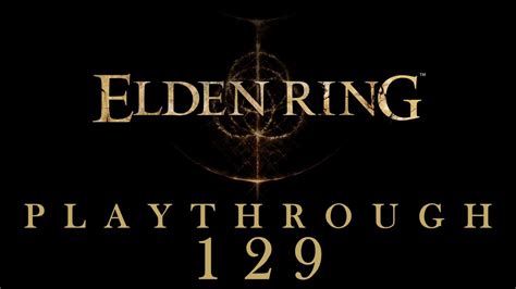 Elden Ring Playthrough Part Hidden Path To The Haligtree Youtube