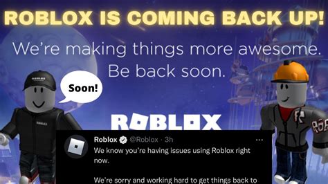 ROBLOX IS COMING BACK UP REALLY SOON YouTube