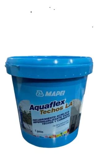 Pintura Impermeabilizante Aquaflex Techos La Mapei MercadoLibre