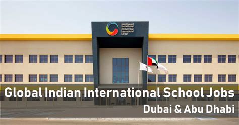 Global Indian International School Jobs Dubai And Abu Dhabi 2023