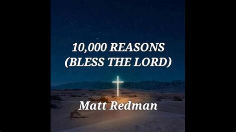 10 000 Reasons Bless The Lord O My Soul With Lyrics Matt Redman