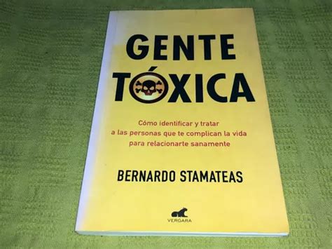 Gente T Xica Bernardo Stamateas Vergara