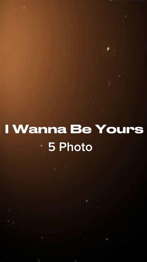 I Wanna Be Yours Wallpapers Top Free I Wanna Be Yours Backgrounds