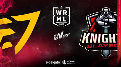 Entity7 Vs Knights Slayers Major League 2022 Jornada 3 Día 2 Youtube