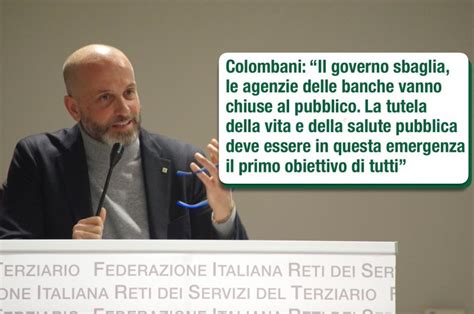 Colombani Il Governo Sbaglia Le Agenzie Delle Banche Vanno Chiuse Al