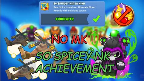 So Spicey Ninja Kiwi Achievement BTD6 YouTube