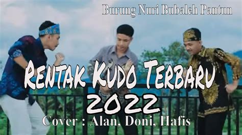 Lagu Kerinci Rentak Kudo Terbru 2022 Burung Nuri YouTube