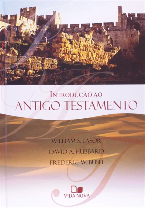 Introdução Ao Antigo Testamento PDF William S Lasor Frederich Bush