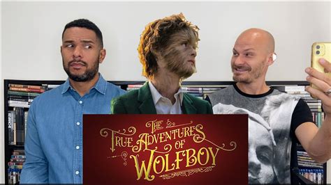 The True Adventures Of Wolfboy Movie Review Spoiler Alert Youtube