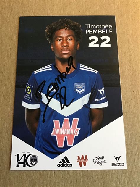 Timothee Pembele France 🇫🇷 Girondins Bordeaux 202122 Hand Signed Ebay