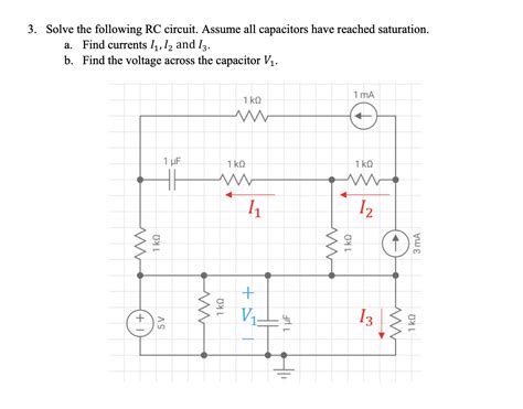 Solved 3 Solve The Following Rc Circuit Assume All