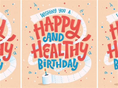 Happy And Healthy Birthday Happy Birthday Design Healthy Birthday