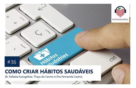 Como Criar HÁbitos SaudÁveis