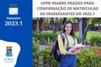 Ufpb Reabre Prazos Para Confirma O De Matr Cula Do Per Odo Letivo