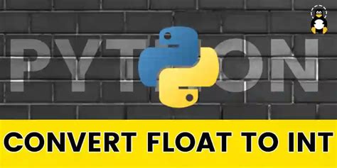 How To Convert Float To Int In Python Its Linux Foss