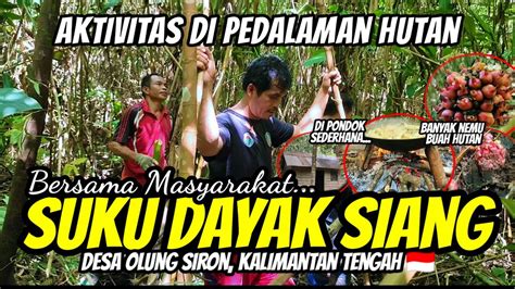 AKTIVITAS DI PEDALAMAN HUTAN KALIMANTAN TENGAH BERSAMA MASYARAKAT