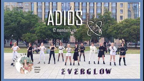 Kpop In Public Challenge Everglow Adios Dance Cover By